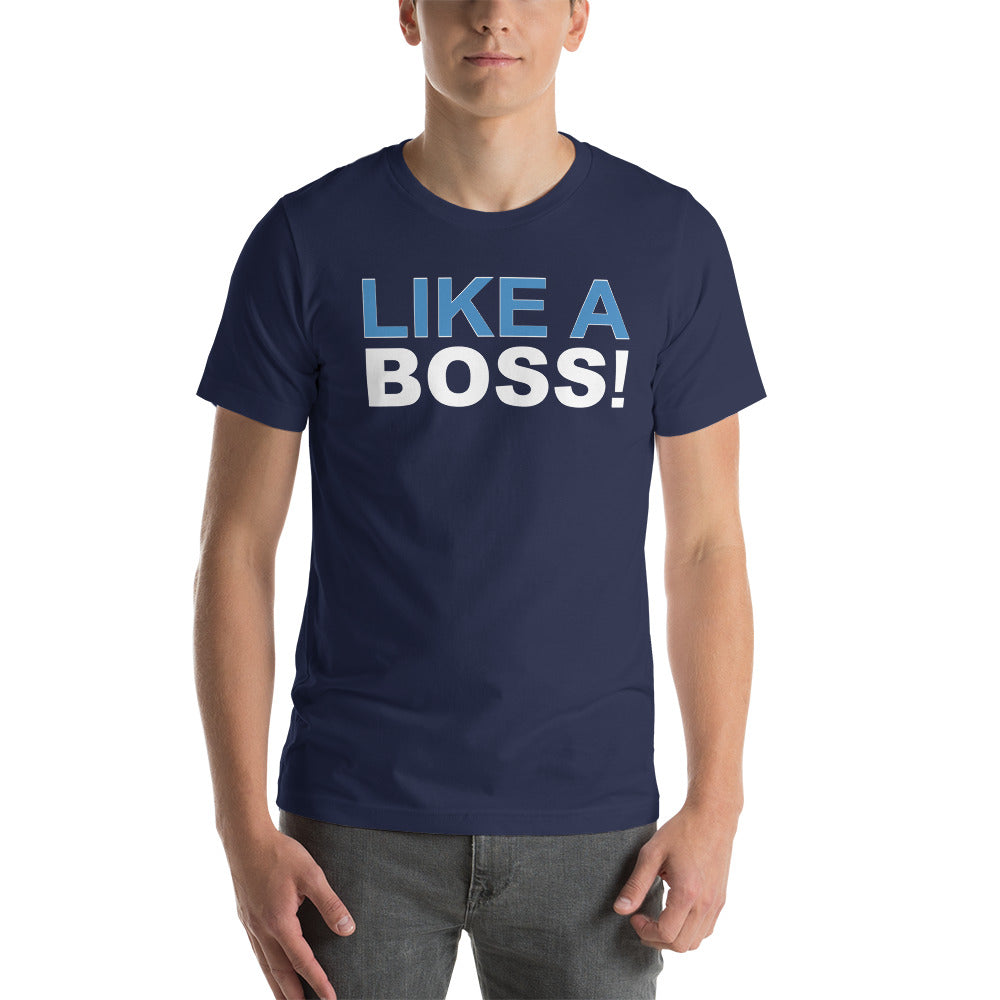 Like a Boss Tee